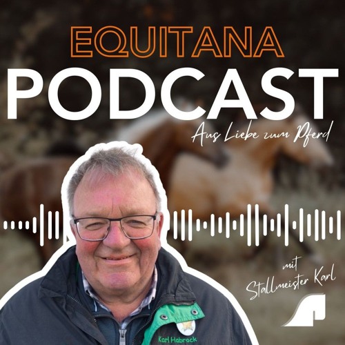 Hinter den Kulissen der EQUITANA Stallgasse - der EQUITANA Podcast mit Stallmeister Karl