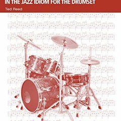 [READ] PDF ☑️ Syncopation No. 2: In the Jazz Idiom for the Drum Set (Ted Reed Publica