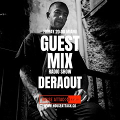 Deraout (COL) - Guest Mix Radio Show 66th