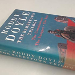 [Access] EBOOK 📍 The Barrytown trilogy by  Roddy Doyle PDF EBOOK EPUB KINDLE