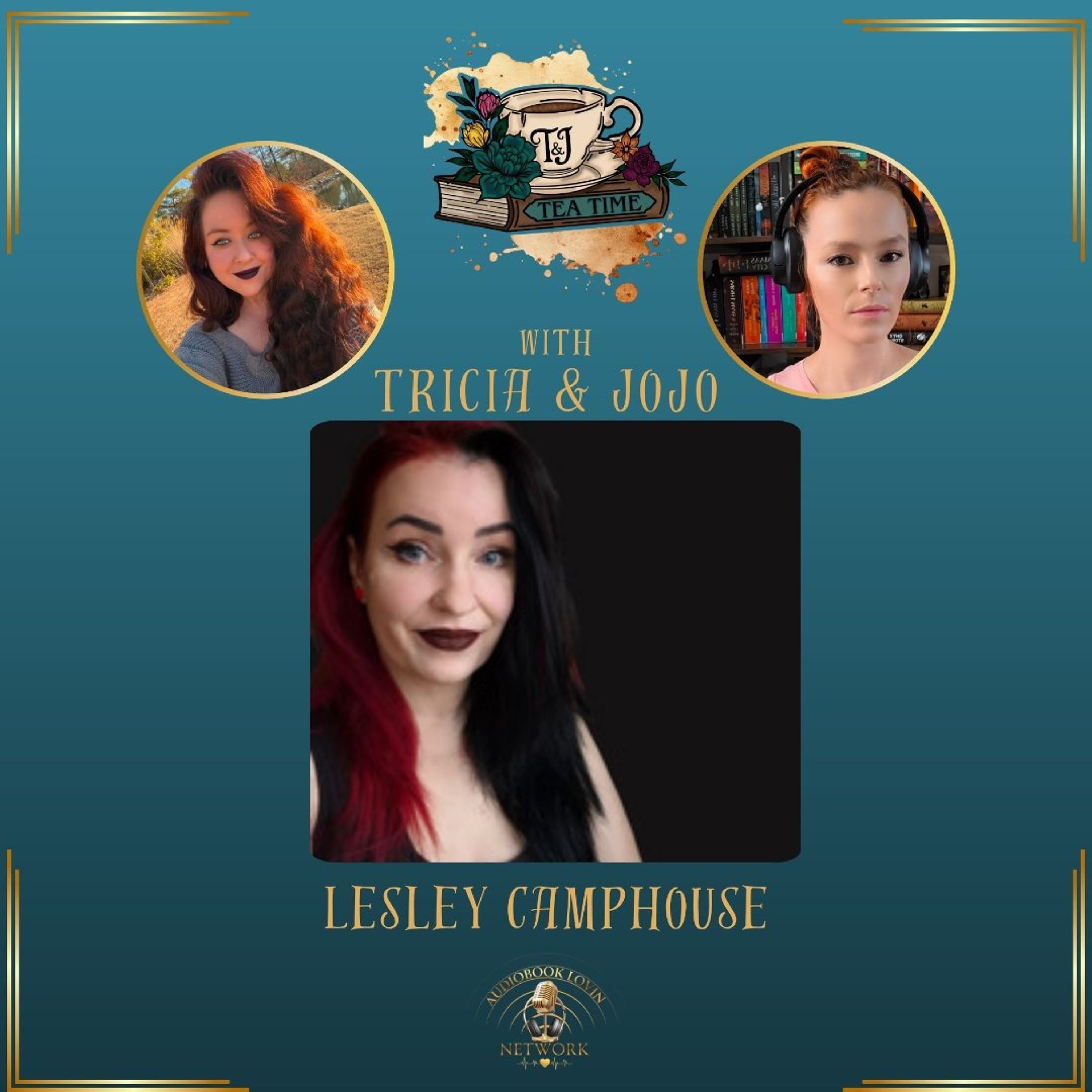 S1 Ep.3 - Tea Time  with Tricia & Jojo: Guest Author Lesley Camphouse episode artwork