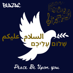 Peace Be Upon You