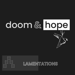 03/10/2024 Doom and Hope Lamentations 4 Brad O'Brien