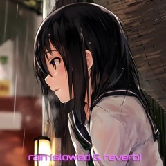 marius ft. giulia - rain (slowed & reverb)