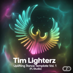 Tim Lighterz - Uplifting Trance Template Vol.1 (For FL Studio)