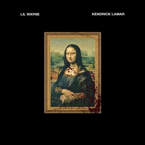 Mona Lisa (Demo) ft Kendrick Lamar (Tha Carter V OG)