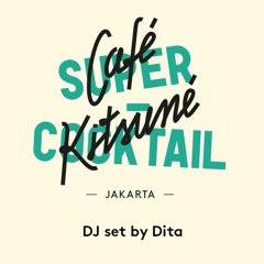 Dita | Cafe Kitsuné Super-Cocktail | Exclusive Mix