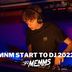MNM START TO DJ - DJ MEMMS