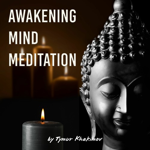 384 Awakening Mind Meditation \ Price 9$
