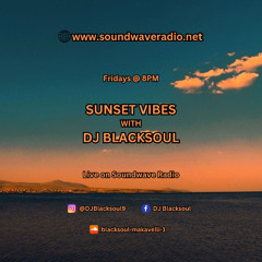 Sunset Vibes with DJ Blacksoul 26.09.25