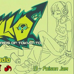 Memories Of Tokyo To 13 Poison Jam