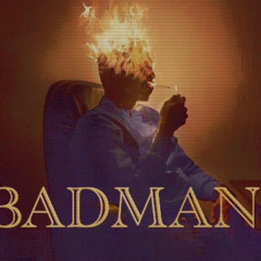 Badman(Prod By RocketBeatz)