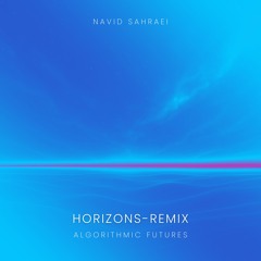 HORIZONS (REMIX)