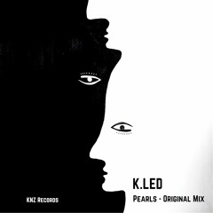K.LED - Pearls - Original Mix