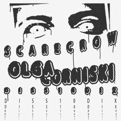 SCARECROW w/ OLGA CORNISKI: 21st May '25