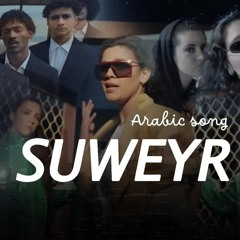 Suweyr |   |       arabic song