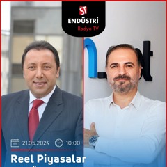 Levent Dicle - Çetin Ünsalan ile Reel Piyasalar