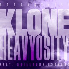 Podcast 155 - HEAVYOSITY (with Guillaume from Klone)