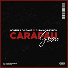 Godzilla Do Game Carapau Gosso (feat DJ Falado Júnior)  #GodzilladoGame #DjFaladoJúnior #Carapau