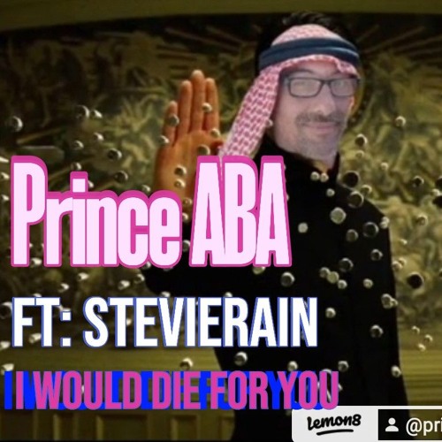 Prince-ABA-FT-StevieRain-I-Would-Die-For-You.mp3