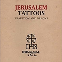 PDF JERUSALEM TATTOOS: tradition and designs