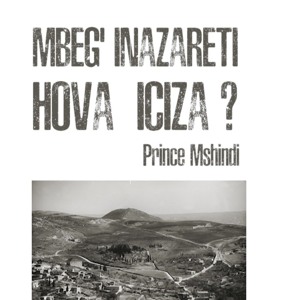 Mbega I Nazareti Hova I Ciza - Prince Mshindi