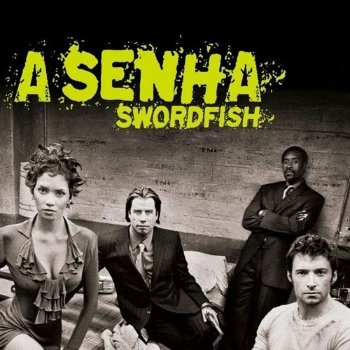 Stream [Gledajte!] Swordfish (2001) Sa Prevodo by Rdtgertuykiuf5y7m