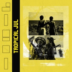 VIANA PROD - TROPICAL JUL
