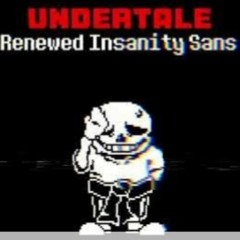 Renewed Insanity