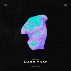 Fayawn - Make That [FREE DL]