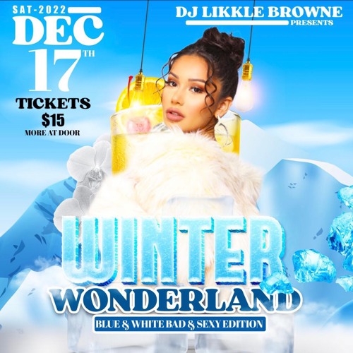Stream WINTER WONDERLAND DECEMBER 17TH 2K22 (PROMO) by Slingerz Family