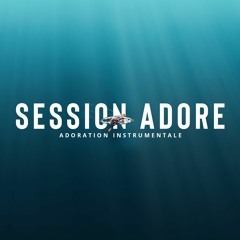 Session Adore - Peace Like A river - Bruno PICARD