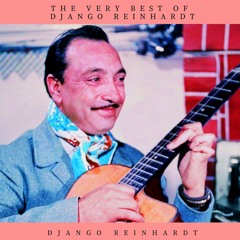 The Very Best of Django Reinhardt