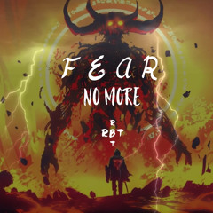 FEAR NO MORE