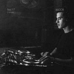 ALD PODCAST 008 - FREC17