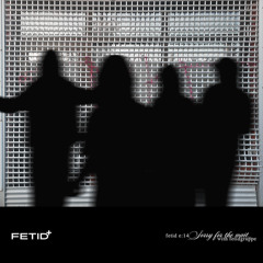 Fetid #14 w/ fetidgruppe (22/05/25)