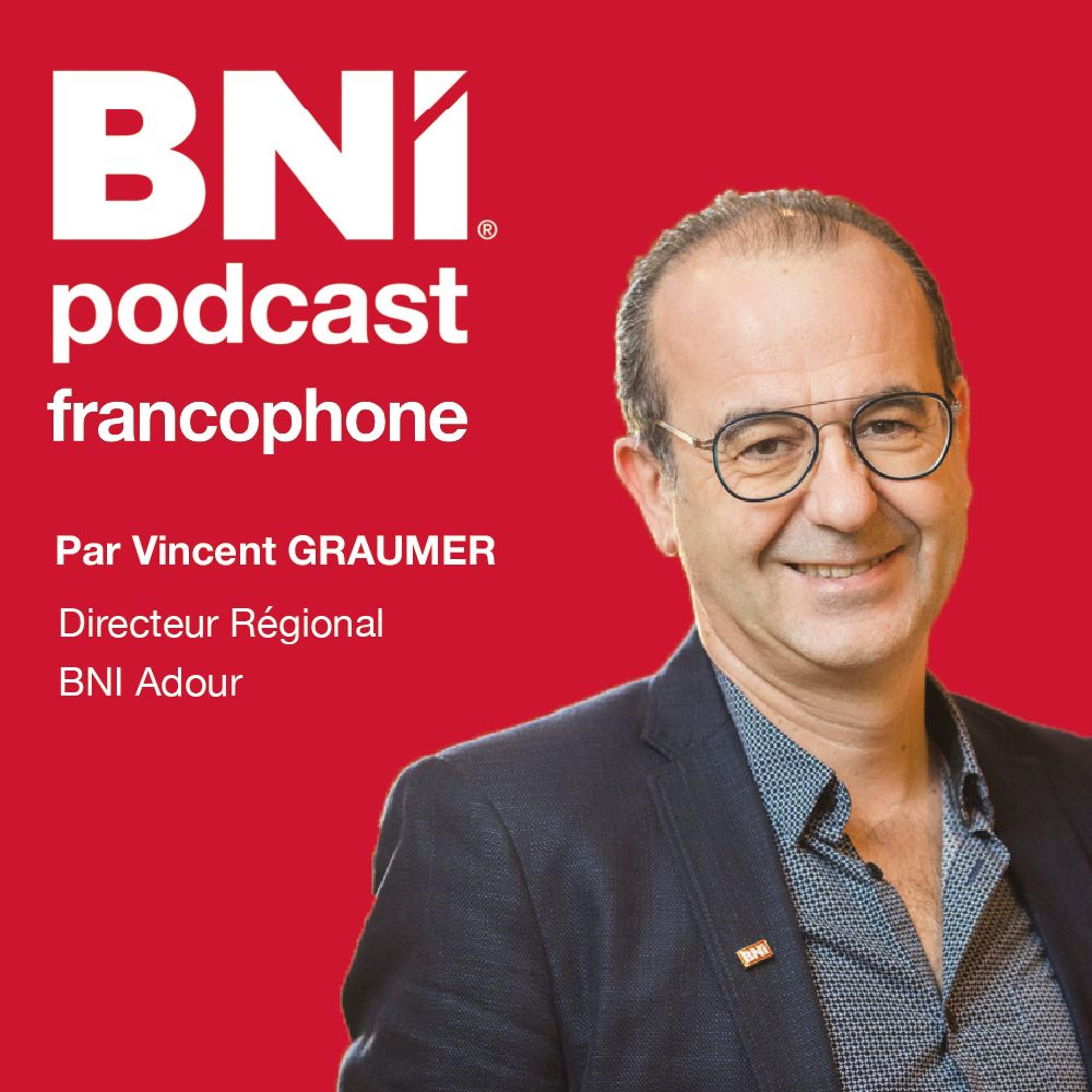 405 VINCENT GRAUMER BNI n’est pas un réseau