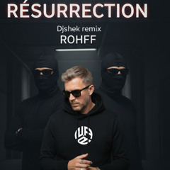 DJ SHEK FEAT  ROHFF - LA RÉSURRECTION  Remix (gerogero)