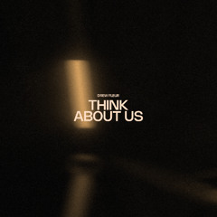drew fleur - think about us