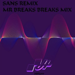 [HBR099] Mr Breaks - Can You Feel It (Sans Remix)