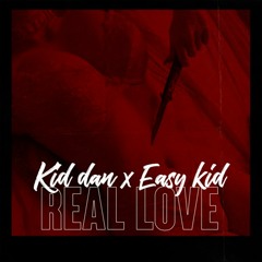 Real Love (Feat. Easykid)