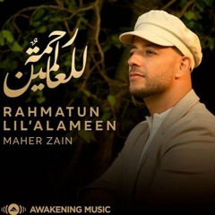 Rahmatun Lil'alameen (Maher Zain) cover by esis