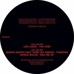 Len Lewis / Marko Nastic / Bosko Balos - Connections EP (SIX66103)