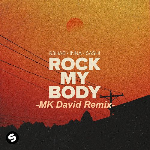 Rock My Body (MK David Remix)