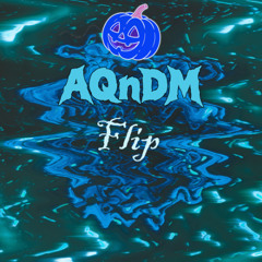 AQnDM - Green Life (VIP FLIP)