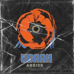 Udaan - Ansick (Pitched)