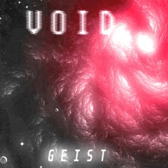 VOID - Prod Geist
