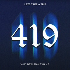 DEVILMAN TYO - 419 Ft. F (slowed + reverb)