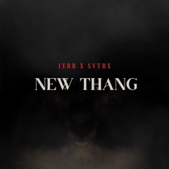 NEW THANG- IKBAL YARBO X SVTRX Edit 2025