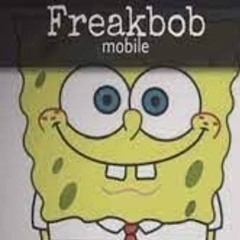 Freak Bob